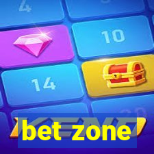 bet zone